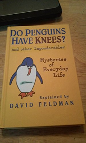 Cover Art for 9780060162948, Do Penguins Have Knees? by David Feldman