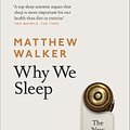 Cover Art for 9780141983769, Why We Sleep by Matthew Walker