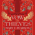 Cover Art for 9781250162656, Vow of Thieves by Mary E. Pearson