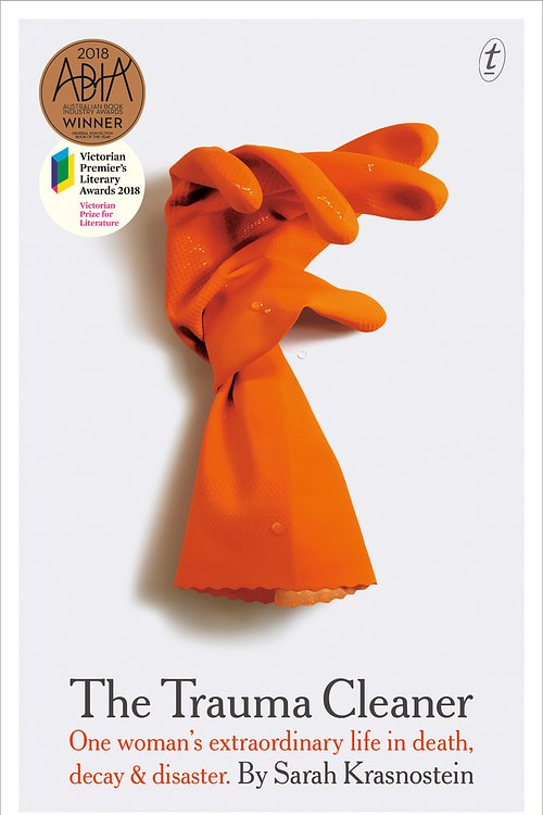 Cover Art for 9781925498523, The Trauma Cleaner by Sarah Krasnostein
