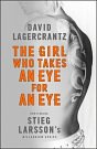 Cover Art for 9780857056405, The Girl Who Takes an Eye for an Eye by David Lagercrantz