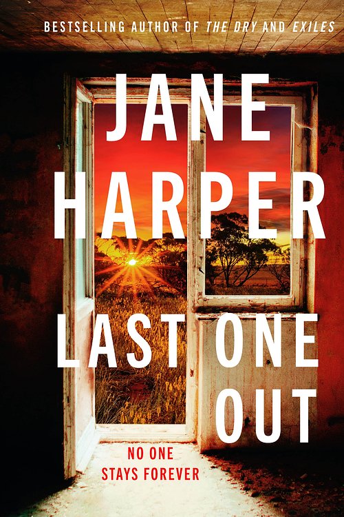 Cover Art for 9781761774683, Last One Out by Jane Harper