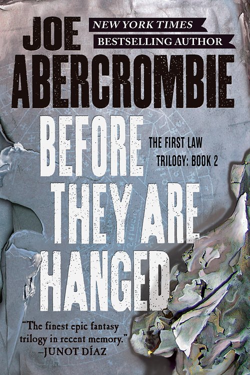Cover Art for 9780316387347, Before They Are Hanged by Joe Abercrombie