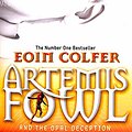 Cover Art for B018KZAACO, [(Artemis Fowl and the Opal Deception)] [By (author) Eoin Colfer] published on (April, 2011) by Eoin Colfer