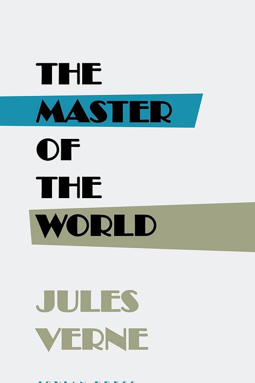 Cover Art for 9781537809830, The Master of the World by Jules Verne