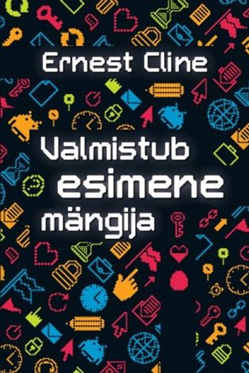 Cover Art for 9789949851577, Valmistub esimene mängija by Ernest Cline