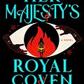 Cover Art for B09GVYKDKC, Her Majesty's Royal Coven by Juno Dawson