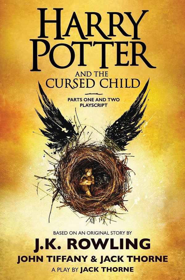 Cover Art for 9781338216677, Harry Potter and the Cursed Child, Parts One and Two: The Official Playscript of the Original West End Production by J. K. Rowling, Jack Thorne, John Tiffany