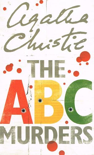 Cover Art for 9780007815579, THE ABC MURDERS (Agatha Chrisie Signature Edition) by Agatha Christie