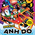 Cover Art for 9781761068928, Snow Action: Pow Pow Pig 5 by Anh Do