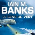 Cover Art for 9782253113188, Le Sens Du Vent (Cycle De LA Culture) by I M. Banks