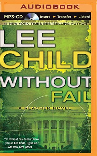 Cover Art for 9781491511329, Without Fail (Jack Reacher Novels) by Lee Child