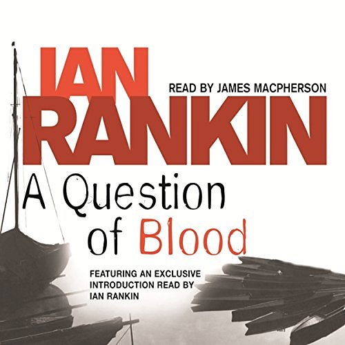 Cover Art for B005R2JY5S, A Question of Blood by Ian Rankin