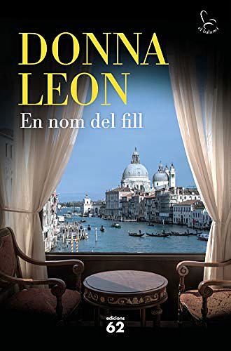 Cover Art for B07NTG9WW2, En nom del fill (El Balancí) (Catalan Edition) by Donna Leon