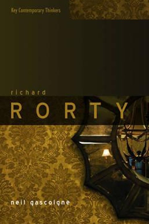 Cover Art for 9780745633411, Richard Rorty by Neil Gascoigne
