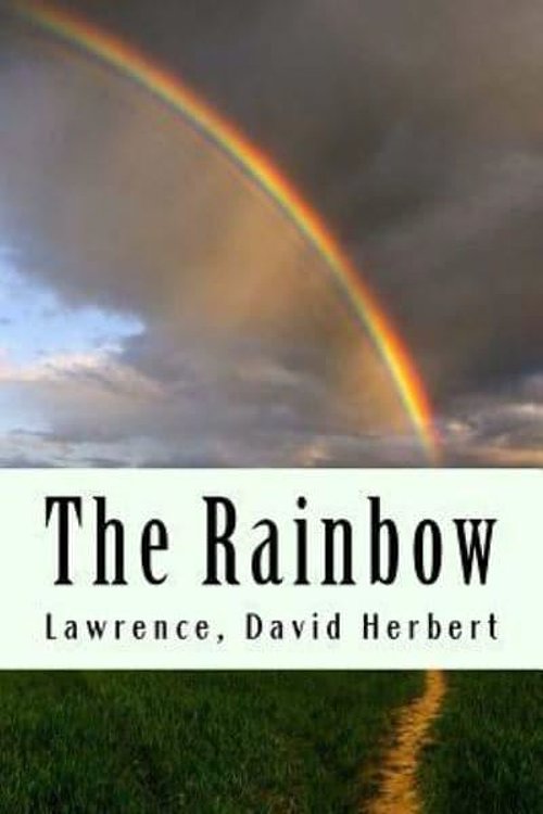 Cover Art for 9781981230525, The Rainbow by D. H. Lawrence