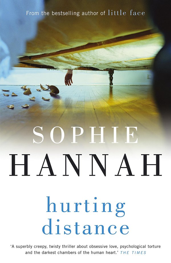 Cover Art for 9781848942516, Hurting Distance: Culver Valley Crime Book 2 by Sophie Hannah