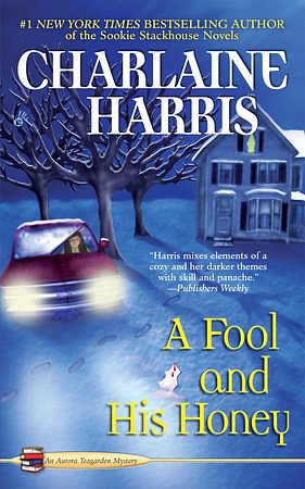 Cover Art for 9780425226391, A Fool and His Honey by Charlaine Harris