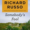 Cover Art for 9780593310977, Somebody's Fool by Richard Russo, Mark Bramhall