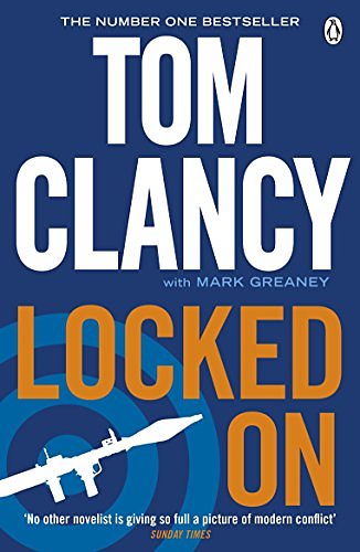 Cover Art for 9780718159702, Locked on by Tom Clancy, Mark Greaney