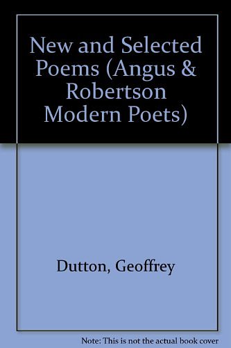 Cover Art for 9780207181306, New and Selected Poems by Geoffrey Dutton