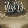 Cover Art for 9780571210329, And Then You Die by Michael Dibdin