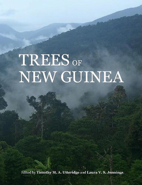 Cover Art for 9781842467503, Trees of New Guinea by Timothy M. A. Utteridge, Laura V. S. Jennings