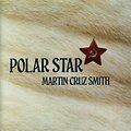 Cover Art for 9780002712699, Polar Star by Martin Cruz Smith