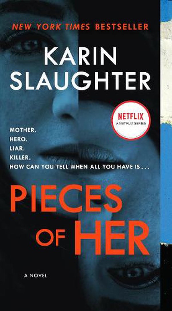 Cover Art for 9780062430281, Pieces of Her by Karin Slaughter