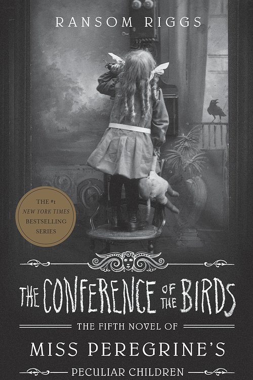 Cover Art for 9780241320914, The Conference of the Birds by Ransom Riggs