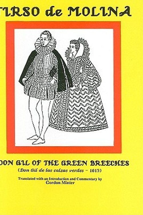Cover Art for 9780856684654, Tirso de Molina: Don Gil of the Green Breeches by G. G. Minter