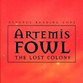 Cover Art for B0095HC1UG, ARTEMIS FOWL: THE LOST COLONY by Eoin. Colfer