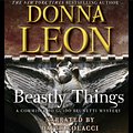 Cover Art for 9781609989521, Beastly Things by Donna Leon