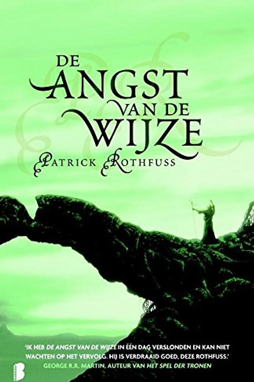 Cover Art for 9789022563489, De angst van de wijze by Patrick Rothfuss