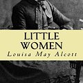 Cover Art for 9781500358273, Little Women by Louisa May Alcott