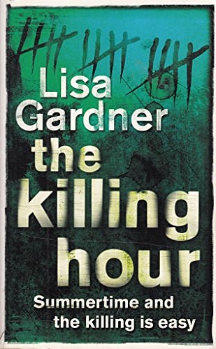 Cover Art for 9781407222448, The Killing Hour by Lisa Gardner