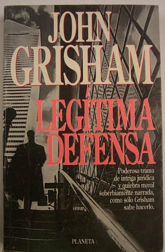 Cover Art for 9789507426711, Legitima Defensa (Spanish Edition) by John Grisham