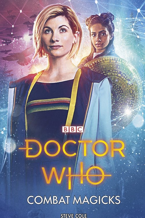 Cover Art for 9781785949838, Doctor Who: Combat Magicks by Steve Cole