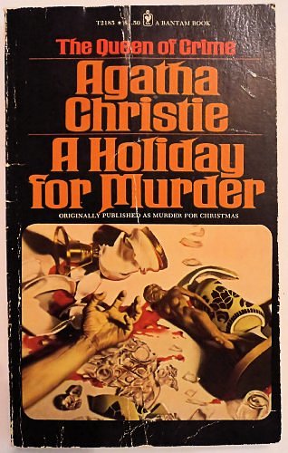 Cover Art for 9780553119251, A Holiday for Murder by Agatha Christie