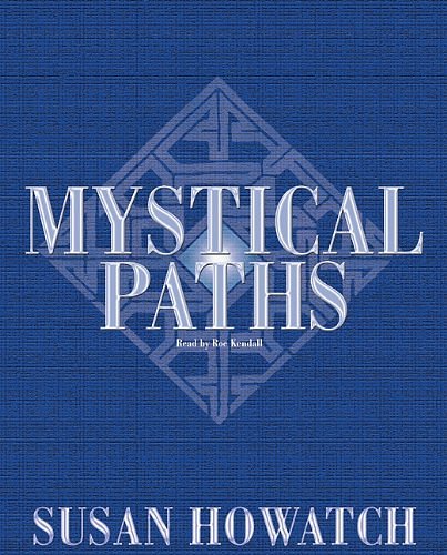 Cover Art for 9780786192236, Mystical Paths by Susan Howatch