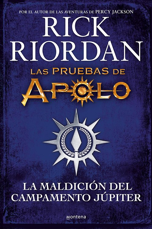 Cover Art for 9788418798283, La maldición del campamento Júpiter / Camp Jupiter Classified : A Probatio's Jou rnal: An Official Rick Riordan Companion Book (Las pruebas de Apolo) (Spanish Edition) by Rick Riordan