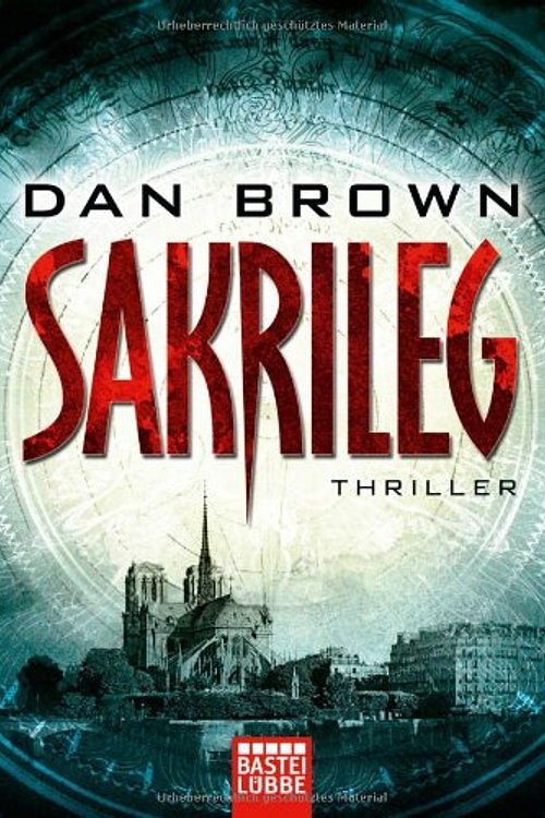 Cover Art for 9783785721520, Sakrileg by Dan Brown