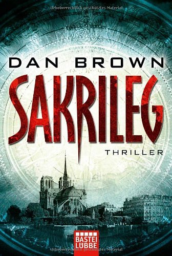 Cover Art for 9783785721520, Sakrileg by Dan Brown