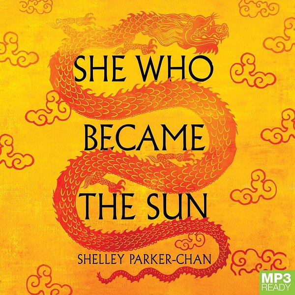 Cover Art for 9781867572916, She Who Became the Sun by Shelley Parker-Chan, Natalie Naudus