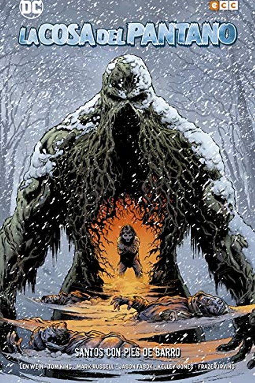 Cover Art for 9788417549787, La Cosa del Pantano: Santos con pies de barro by Len Wein, Mark Russell, Tom King
