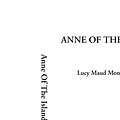 Cover Art for 9781588275974, Anne Of The Island by Lucy Maud Montgomery