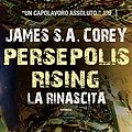 Cover Art for 9788834734698, Persepolis rising. La rinascita by James S. a. Corey