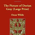 Cover Art for 9781406822502, The Picture of Dorian Gray by Oscar Wilde