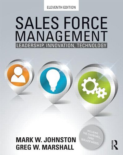 Cover Art for 9780415534628, Sales Force Management by Mark W. Johnston, Greg W. Marshall
