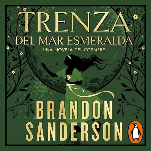 Cover Art for B0BT256RGS, Trenza del mar Esmeralda [Tress of the Emerald Sea]: Novela Secreta 1 [Secret Projects, Book 1] by Brandon Sanderson, Manuel Viciano Delibano - translator